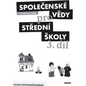 Společenské vědy pro SŠ, 3. díl - Průvodce pro učitele, 2. vydání