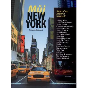 Cestování Můj New York - Alessandra Mattanzaová