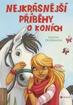 Nejkrásnější příběhy o koních - Evelyne…