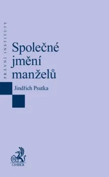 Společné jmění manželů - JUDr. Jindřich Psutka Ph.D.