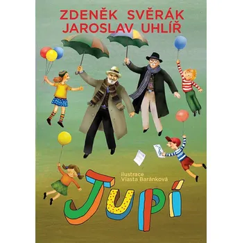 Poezie Jupí - Zdeněk Svěrák, Jaroslav Uhlíř