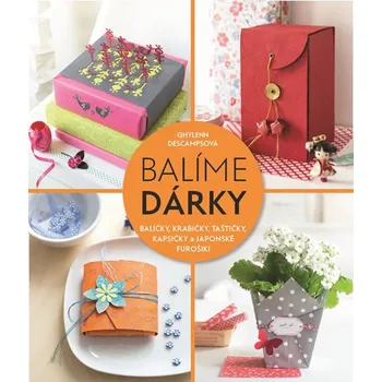 Balíme dárky - Ghylenn Descampsová Balíme dárky - Ghylenn Descampsová