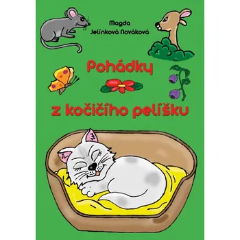 Pohádka Pohádky z kočičího pelíšku - Magda Jelínková Nováková