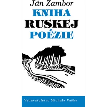 Poezie Kniha ruskej poézie - Ján Zambor (SK)