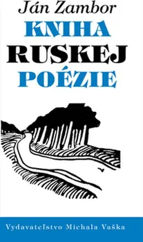 Poezie Kniha ruskej poézie - Ján Zambor (SK)