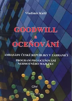 Goodwill a oceňování - Vladimír Kulil