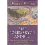 Říše pozemských andělů - Doreen Virtue