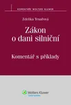 Zákon o dani silniční: Komentář s…