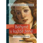 Bohyně v každé ženě: Silné archetypy v…