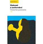 Úzkost z ovlivnění: Teorie poezie -…