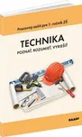 Technika: Poznať, rozumieť, vyriešiť -…