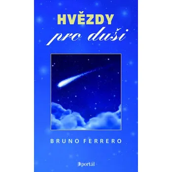 Hvězdy pro duši - Bruno Ferrero