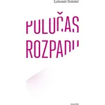 Poločas rozpadu - Lubomír Doležel