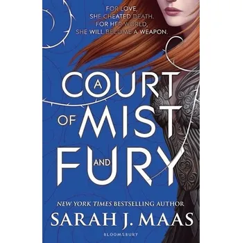 A Court of Mist and Fury - Sarah J. Maas
