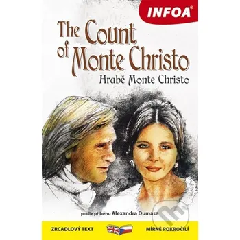 Cizojazyčná kniha Hrabě Monte Christo / The Count of Monte Christo - Alexandre Dumas (ČJ/EN)