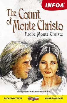 Cizojazyčná kniha Hrabě Monte Christo / The Count of Monte Christo - Alexandre Dumas (ČJ/EN)