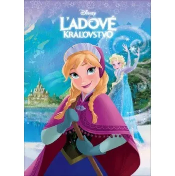 Pohádka Recenze Ľadové kráľovstvo - Walt Disney (SK)