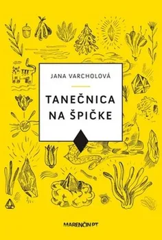 Poezie Tanečnica na špičke - Jana Varcholová (SK)