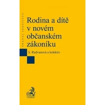 Rodina a dítě v občanském zákoníku - Senta Radvanová