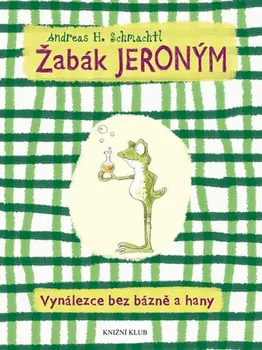 První čtění Žabák Jeroným - Andreas H. Schmachtl