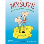 Myšové - Michal Vaněček