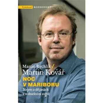 Noc v Mariboru - Martin Kovář, Martin Rychlík