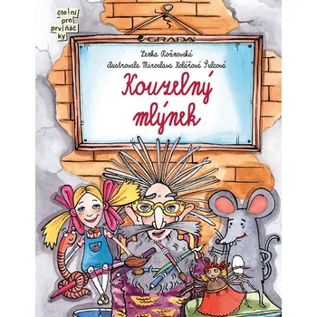 Pohádka Kouzelný mlýnek - Lenka Rožnovská, Miroslava Kolářová Šulcová