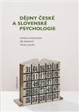 Dějiny české a slovenské psychologie - Simona Hoskovcová - Horáková , Jiří Hoskovec , Daniel Heller