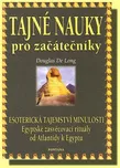 Tajné nauky pro začátečníky - Douglas…