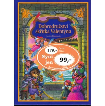 Pohádka Dobrodružství skřítka Valentýna - Carlos Busquets