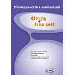 Průvodce k učebnici Člověk a jeho svět…