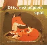 Dřív, než půjdem spát - Petr Wagner