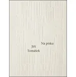 Na písku - Jiří Tomášek