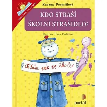 Pohádka Kdo straší školní strašidlo? - Zuzana Pospíšilová