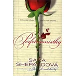 Perfekcionistky - Sara Shepard
