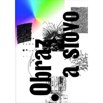 Umění Obraz a slovo - Alena Pomajzlová