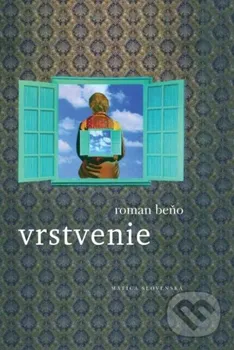 Poezie Vrstvenie - Roman Beňo