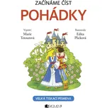 Začínáme číst: Pohádky - Marie Tetourová