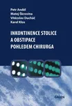 Inkontinence stolice a obstipace…