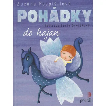 Pohádka Pohádky do hajan - Zuzana Pospíšilová
