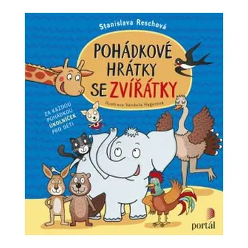 Pohádka Pohádkové hrátky se zvířátky - Stanislava Reschová