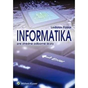 Informatika pre stredné odborné školy -…