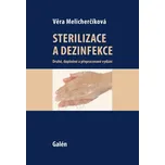 Sterilizace a dezinfekce - Věra…