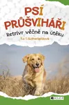 Psí průšviháři: Retrívr věčně na útěku…