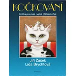 Kočkování: Knížka pro malé i velké…