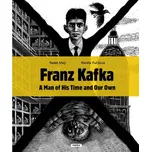 Franz Kafka: A Man of His Time and Our…