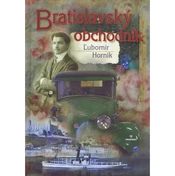 Bratislavský obchodník - Ľubomír Horník (SK)