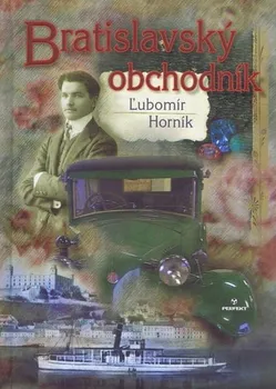 Bratislavský obchodník - Ľubomír Horník (SK)