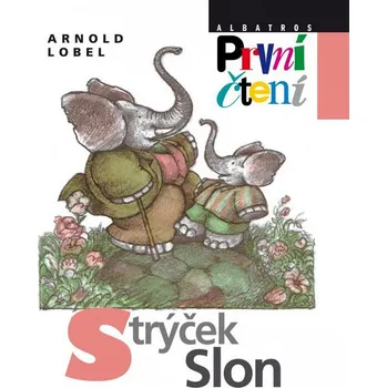 První čtění Recenze Strýček slon - Arnold Lobel