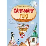 Čáry-máry fuk - Zdenka Kulišková (SK)
